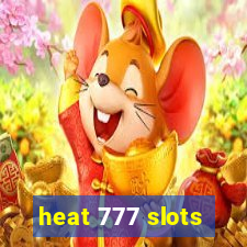 heat 777 slots